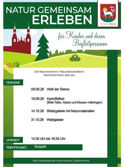 Ein Flyer für Naturerlebnisse für Kinder und Begleitpersonen in Prüm. Er enthält Termine für verschiedene Veranstaltungen und Informationen über den Treffpunkt.